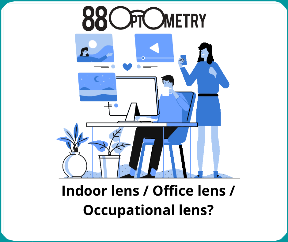 Read more about the article Indoor Lens/Office Lens/Occupational Lens?